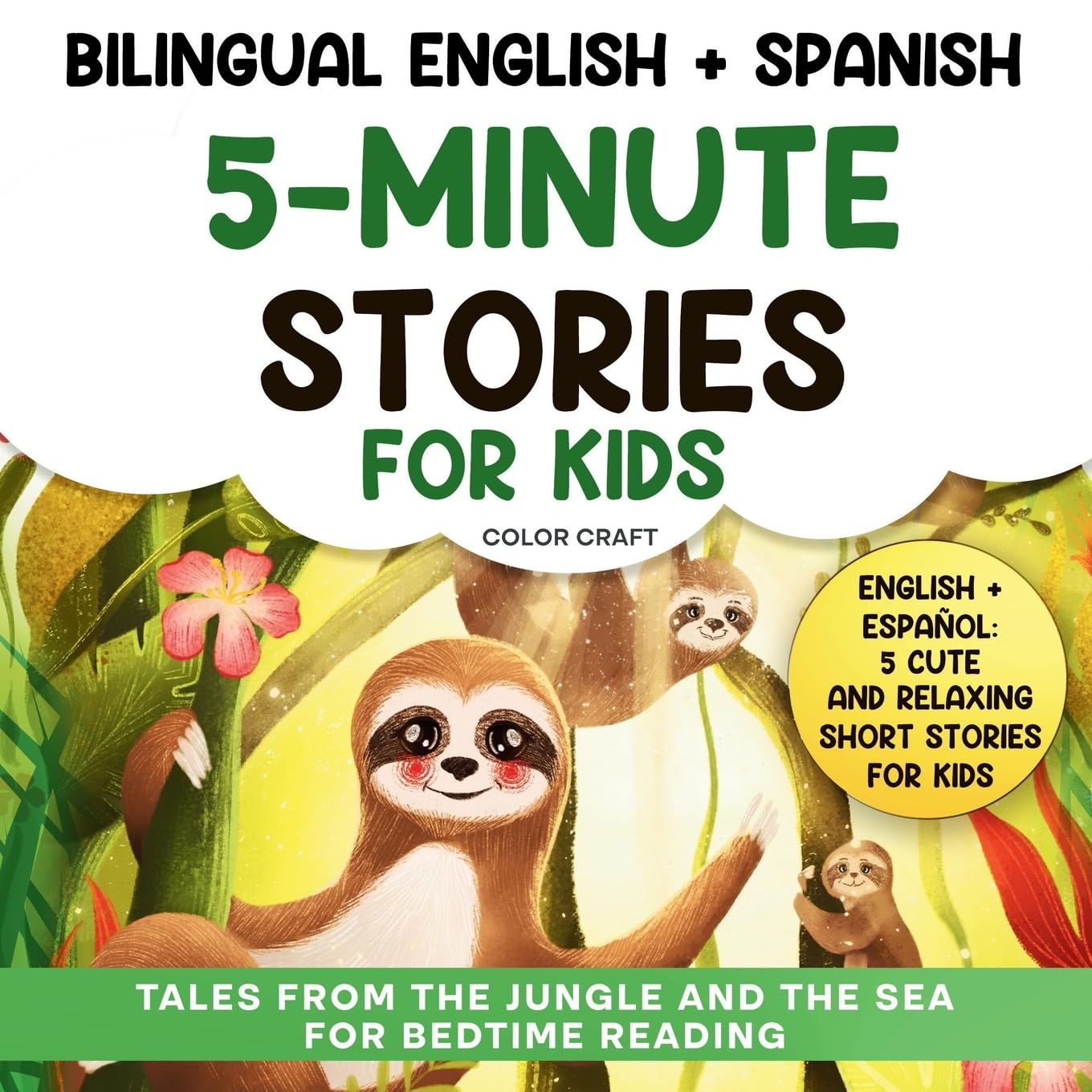Bilingual 5-Minute Stories For Kids: Short stories for kids Aged 2-8 | Historias de 5 minutos