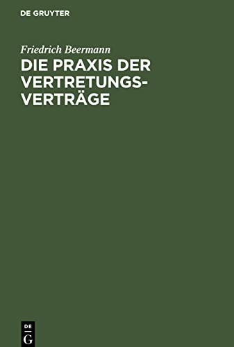 Die Praxis der Vertretungsverträge