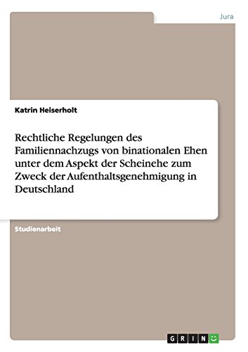 Rechtliche Regelungen bei Scheinehe zum Zweck der Aufenthaltsgenehmigung in Deutschland
