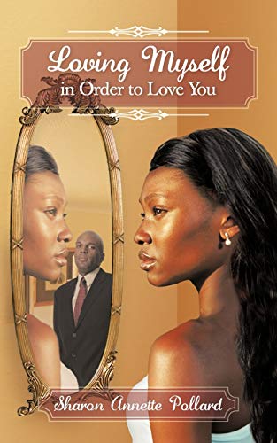 Loving Myself In Order To Love You