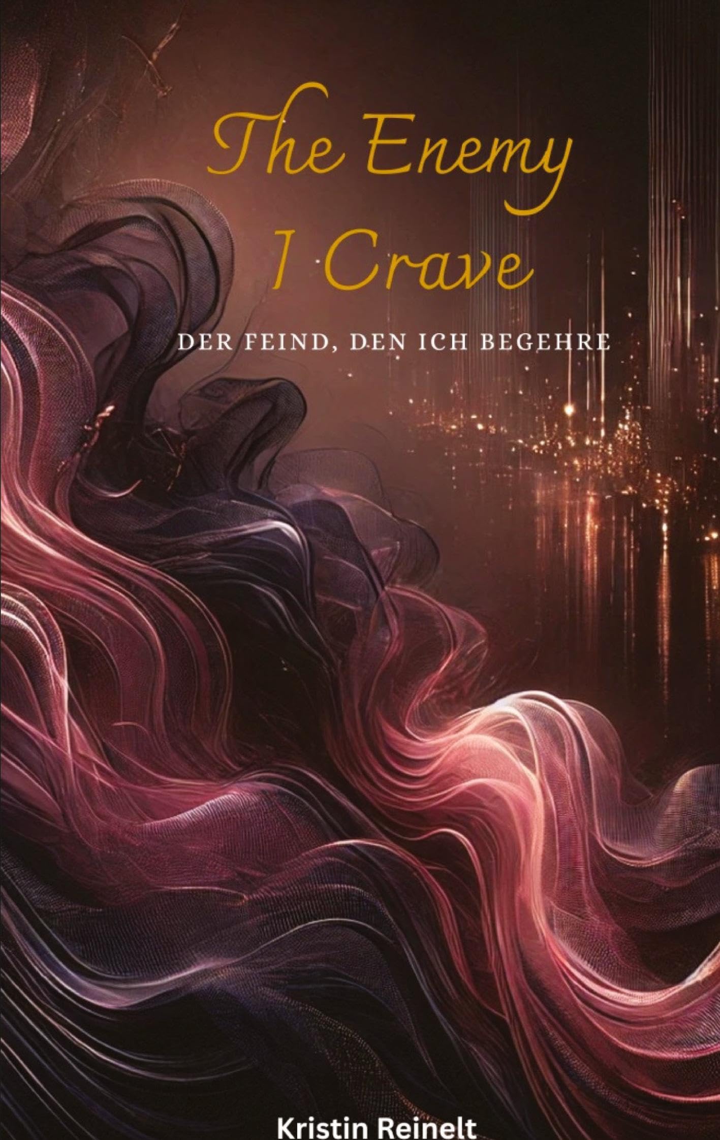 The Enemy I Crave: Der Feind, den ich begehre