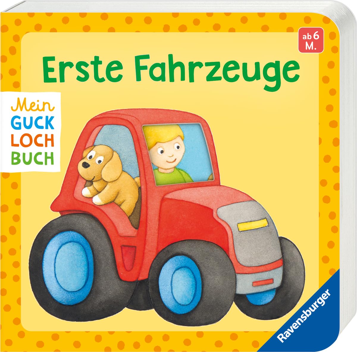 Mein Gucklochbuch: Erste Fahrzeuge, Pappbilderbuch für Kinder ab 6 Monaten, mit Spieleffekt