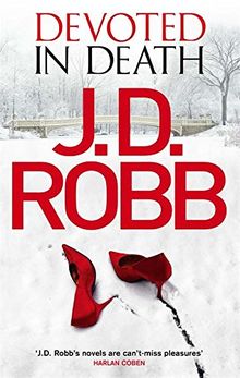 Devoted in Death: In Death 41 (In Death Series)