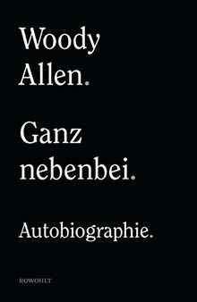 Ganz nebenbei: Autobiographie