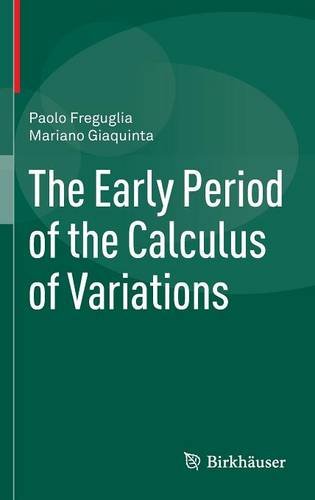 The Early Period of the Calculus of Variations