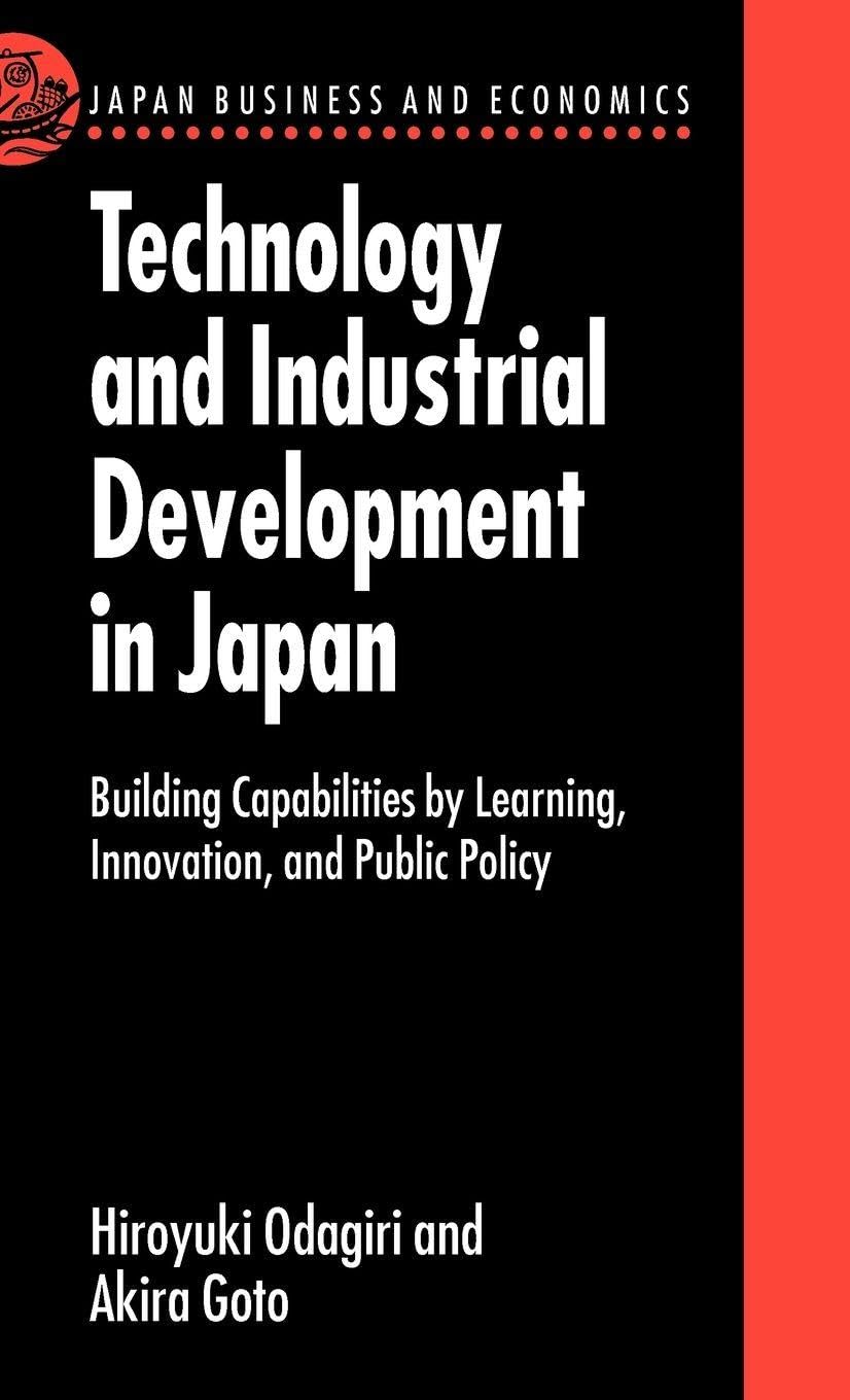 Technology and Industrial Development in Japan: Building Capabilities by Learning, Innovation and Public Policy (Japan Business and Economics Series)