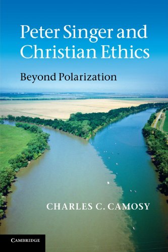 Peter Singer and Christian Ethics: Beyond Polarization