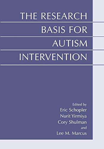The Research Basis for Autism Intervention