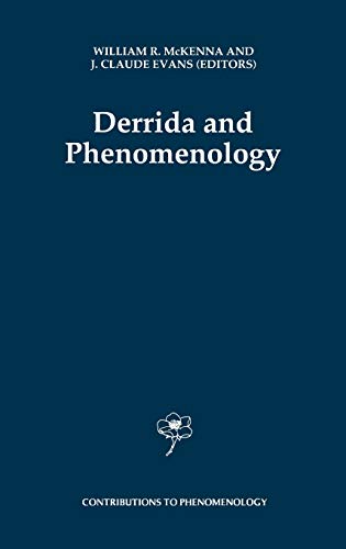 Derrida and Phenomenology (Contributions to Phenomenology, 20, Band 20)