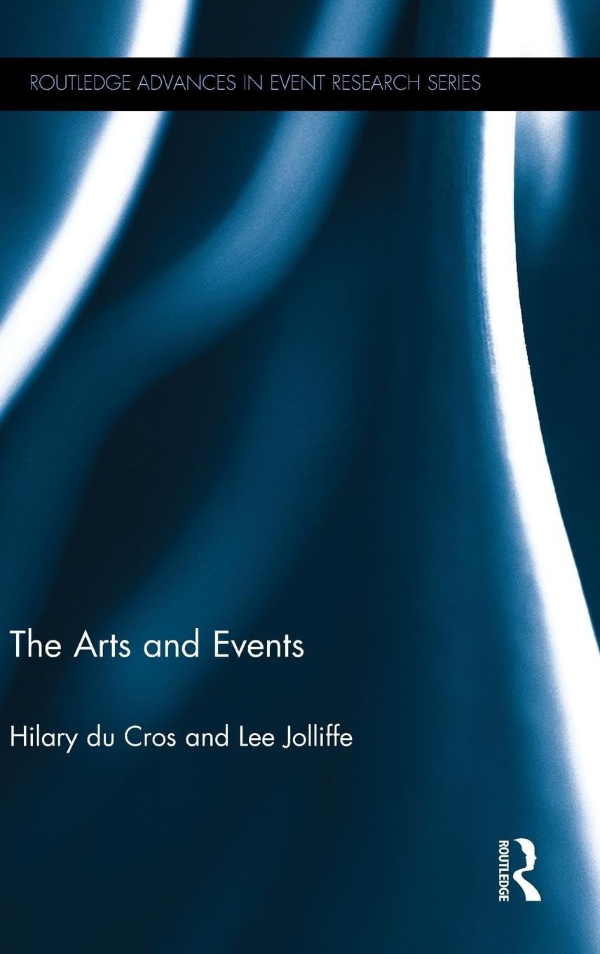The Arts and Events (Routledge Advances in Event Research)