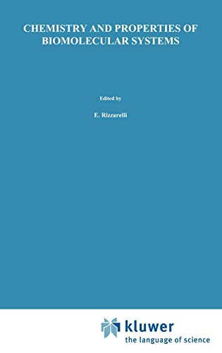Chemistry and Properties of Biomolecular Systems (Topics in Molecular Organization and Engineering, 8, Band 8)