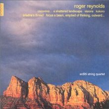 Arditti String Quartet Edition Vol. 36 (Roger Reynolds)