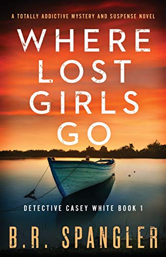 Taken from Home: A totally addictive mystery and suspense novel (Detective Casey White, Band 1)