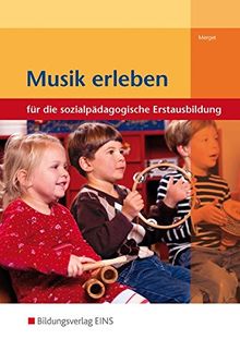 Musik erleben für die sozialpädagogische Erstausbildung: Schülerband