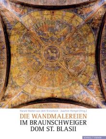 Die Wandmalereien im Braunschweiger Dom St. Blasii
