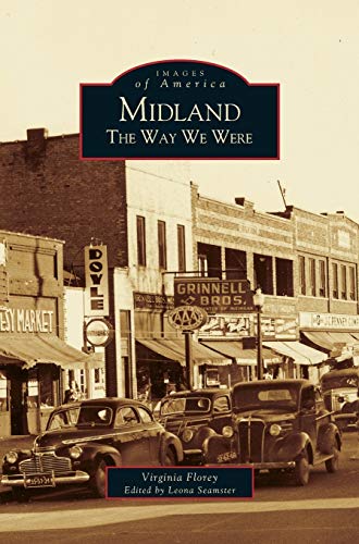 Midland: : The Way We Were