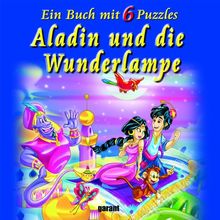 Aladin und die Wunderlampe: Puzzlebuch mit 6 Puzzle