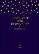 Honig, Zimt und Kerzenduft. Ein literarisches Backbuch