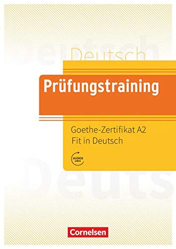 Spiros Koukidis Prüfungstraining DaF - A2, Goethe-Zertifikat A2, Fit In Deutsch - Übungsbuch Mit Lösungen Und Audios Als Download