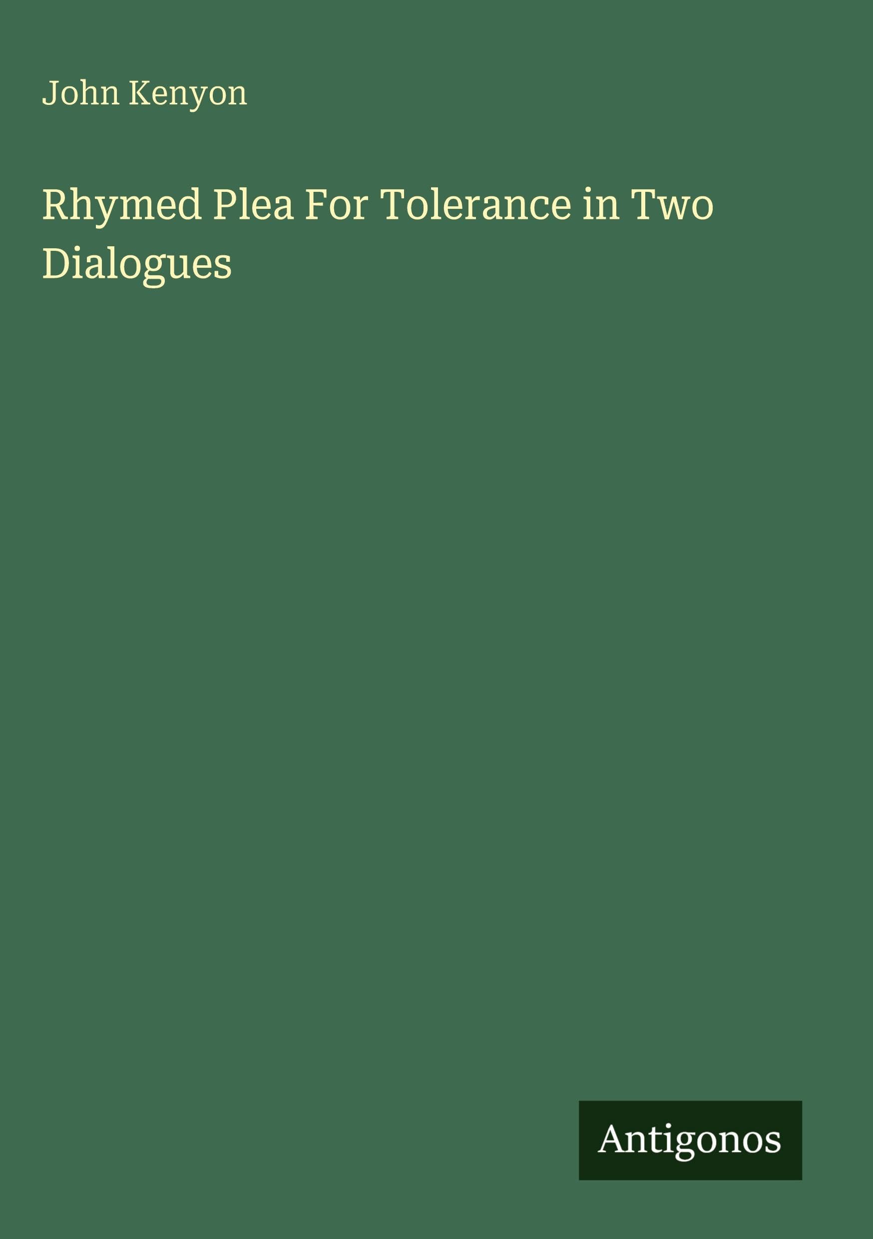Rhymed Plea For Tolerance in Two Dialogues