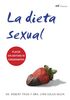 La dieta sexual: Placer sin aditivo ni conservantes (MR Prácticos)
