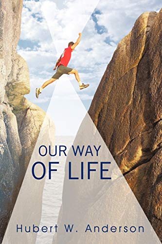 Our Way of Life