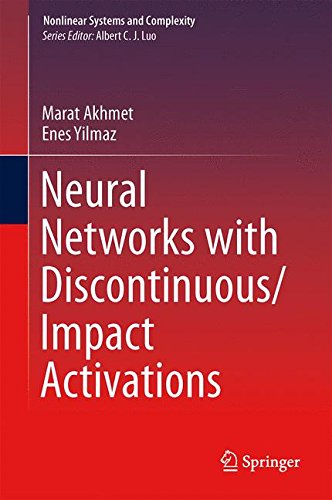 Neural Networks with Discontinuous/Impact Activations (Nonlinear Systems and Complexity)