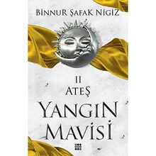 Ateş / Yangın Mavisi Serisi 2