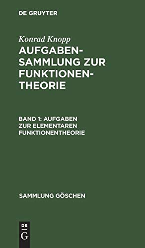 Aufgaben zur elementaren Funktionentheorie (Sammlung Göschen, 877, Band 877)