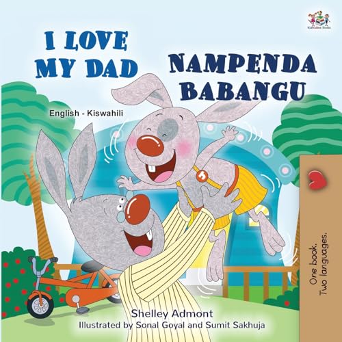 I Love My Dad (English Swahili Bilingual Children's Book) (English Swahili Bilingual Collection)