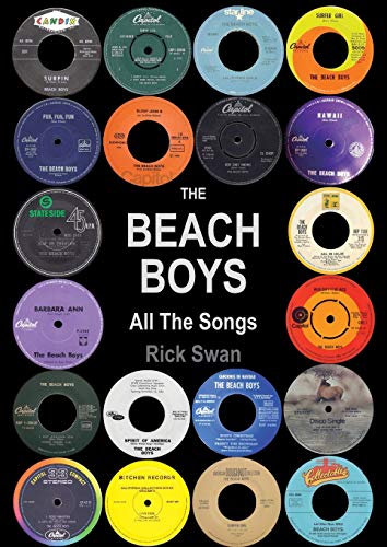 Rick Swan The Beach Boys All The Songs