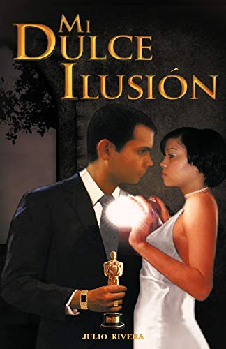 Mi Dulce Ilusión