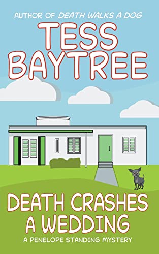 Death Crashes a Wedding: A Penelope Standing Mystery (The Penelope Standing Mysteries)
