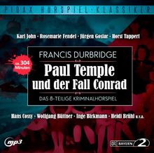 Francis Durbridge: Paul Temple und der Fall Conrad - Das komplette 8-teilige Kriminalhörspiel (Pidax Hörspiel-Klassiker)