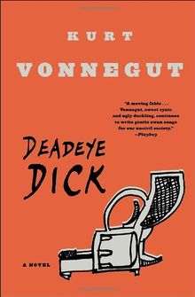 Deadeye Dick: A Novel