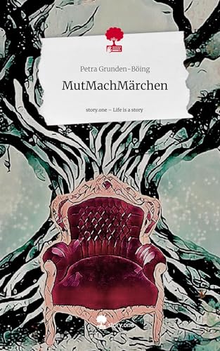MutMachMärchen. Life is a Story - story.one