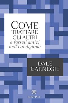 Come trattare gli altri e farseli amici nell'era digitale