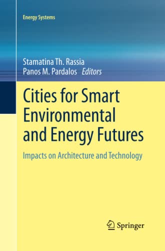 Cities for Smart Environmental and Energy Futures: Impacts on Architecture and Technology (Energy Systems)