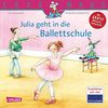 LESEMAUS, Band 139: Julia geht in die Ballettschule