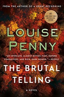The Brutal Telling (Chief Inspector Gamache)