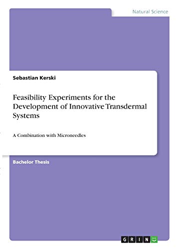 Feasibility Experiments for the Development of Innovative Transdermal Systems: A Combination with Microneedles
