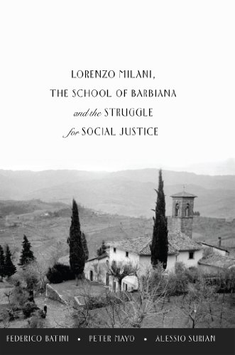 Lorenzo Milani, The School of Barbiana and the Struggle for Social Justice (Education and Struggle)