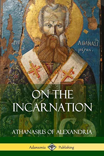Alexandria, Athanasius Of On The Incarnation