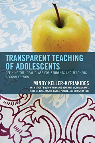 Transparent Teaching of Adolescents: Defining the Ideal Class for Students and Teachers, 2nd Edition