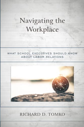 Navigating the Workplace: What School Executives Should Know about Labor Relations