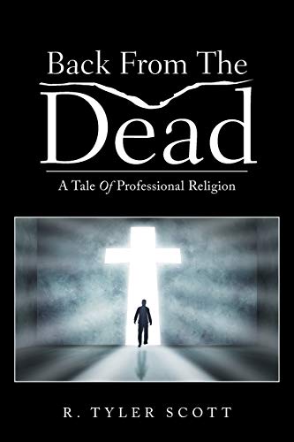 Back From The Dead: A Tale Of Professional Religion