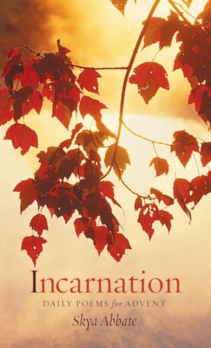 Incarnation: Daily Poems for Advent