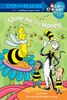 Show me the Honey (Dr. Seuss/Cat in the Hat) (Step into Reading)