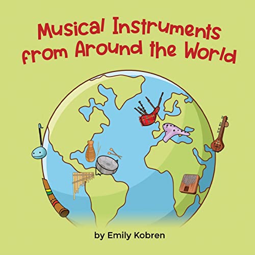 Musical Instruments from Around the World (Language Lizard Explore)