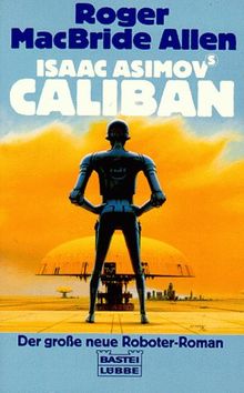 Isaac Asimov's Caliban